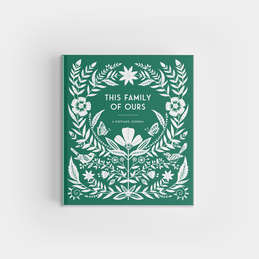 This Family of Ours: A Guided Journal for Families