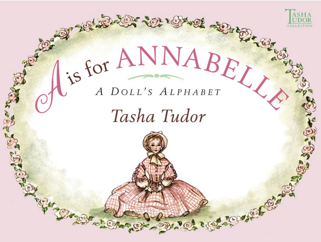 A is for Annabelle by Tasha Tudor